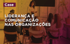liderança e comunicação